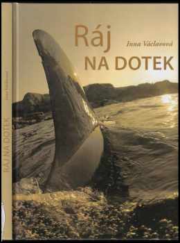 Inna Václavová: Ráj na dotek