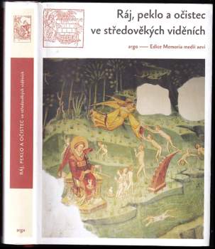 Ráj, peklo a očistec ve středověkých viděních