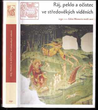 Ráj, peklo a očistec ve středověkých viděních