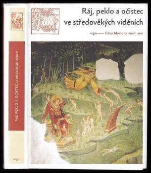 Ráj, peklo a očistec ve středověkých viděních