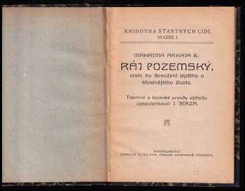 Arkaja: Ráj pozemský, cesta ku dosažení lepšího a šťastnějšího života