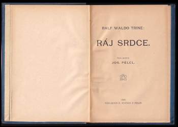 Ralph Waldo Trine: Ráj srdce