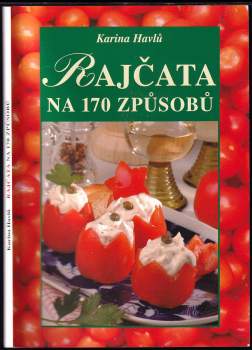 Rajčata na 170 způsobů