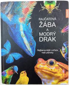 Andrea Köhrsen: Rajčatová žába a modrý drak