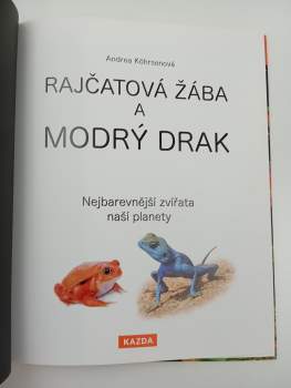 Andrea Köhrsenová,: Rajčatová žába a modrý drak