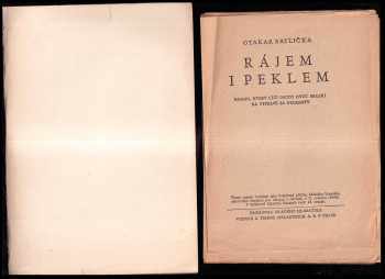 Otakar Batlička: Rájem i peklem