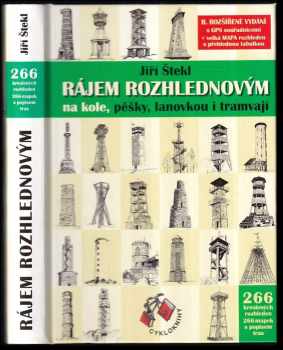 Jiří Štekl: Rájem rozhlednovým