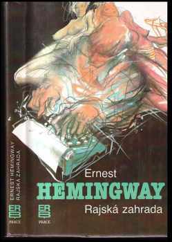 Ernest Hemingway: Rajská zahrada