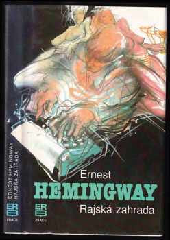 Ernest Hemingway: Rajská zahrada
