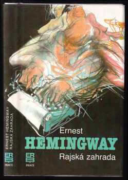 Rajská zahrada - Ernest Hemingway (1991, Práce) - ID: 490788