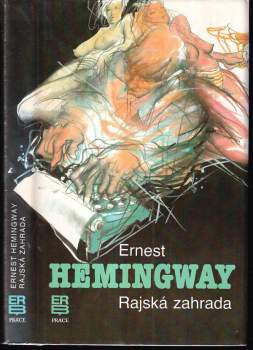 Ernest Hemingway: Rajská zahrada