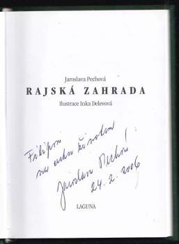 Jaroslava Pechová: Rajská zahrada