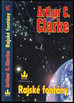 Arthur Charles Clarke: Rajské fontány