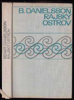 Rajský ostrov - Bengt Danielsson (1967, Orbis) - ID: 502571