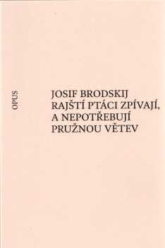 Rajští ptáci zpívají, a nepotřebují pružnou větev