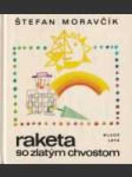 Raketa so zlatým chvostom