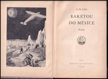 Otto Willi Gail: Raketou do měsíce