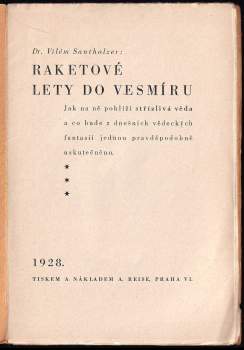 Vilém Santholzer: Raketové lety do vesmíru