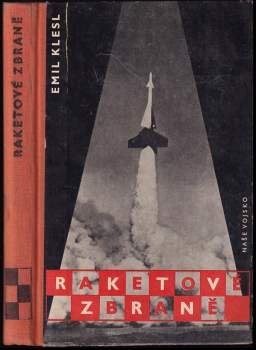Emil Klesl: Raketové zbraně