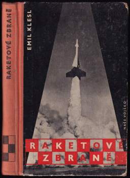 Emil Klesl: Raketové zbraně