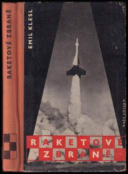 Emil Klesl: Raketové zbraně