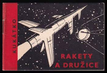 Bedřich Utitz: Rakety a družice