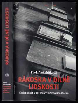 Pavla Vošahlíková: Rákoska v dílně lidskosti