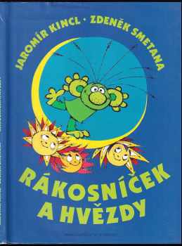 Jaromír Kincl: Rákosníček a hvězdy