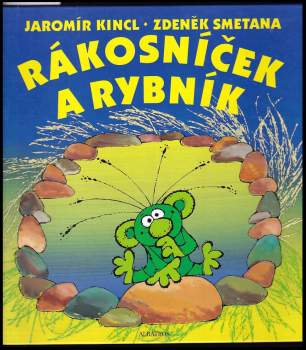 Jaromír Kincl: Rákosníček a rybník