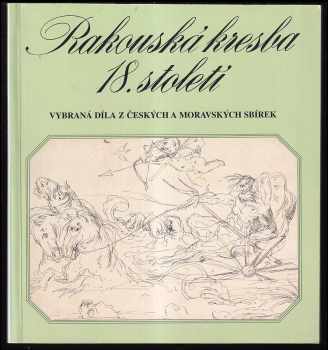 Pavel Preiss: Rakouská kresba 18. století
