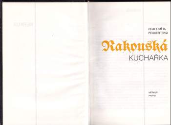 Drahomíra Peukertová: Rakouská kuchařka