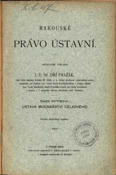 Jiří Pražák: Rakouské právo ústavní