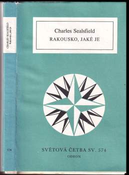 Charles Sealsfield: Rakousko, jaké je