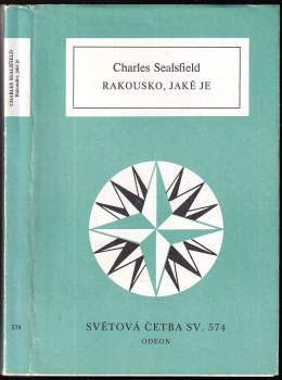 Charles Sealsfield: Rakousko, jaké je