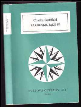 Charles Sealsfield: Rakousko, jaké je