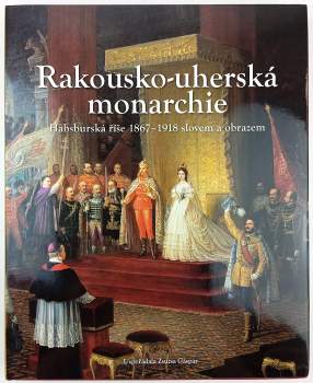 Rakousko-uherská monarchie
