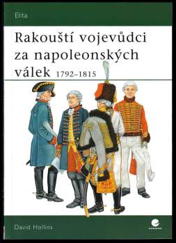 Rakouští vojevůdci za napoleonských válek 1792-1815