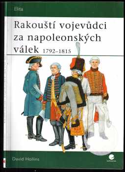 Rakouští vojevůdci za napoleonských válek 1792-1815