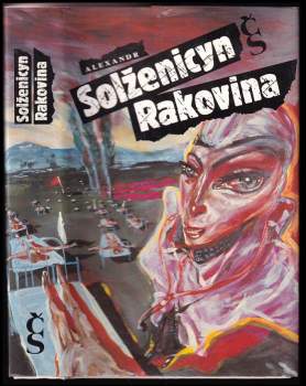 Aleksandr Isajevič Solženicyn: Rakovina