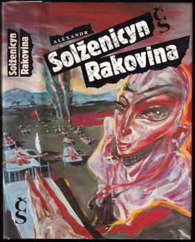 Aleksandr Isajevič Solženicyn: Rakovina