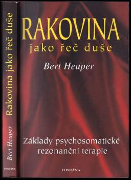Bert Heuper: Rakovina jako řeč duše
