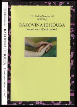 Tullio Simoncini: Rakovina je houba
