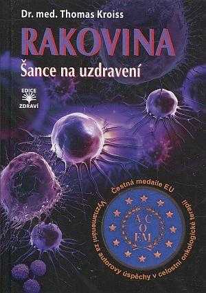 Thomas Kroiss: Rakovina