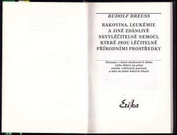 Rudolf Breuss: Rakovina, leukémie a jiné zdánlivě nevyléčitelné nemoci, které jsou léčitelné přírodními prostředky