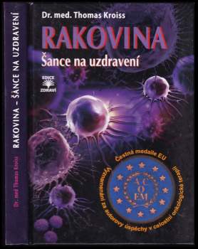 Thomas Kroiss: Rakovina
