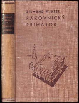 Rakovnický primátor a jiné rakovnické obrázky