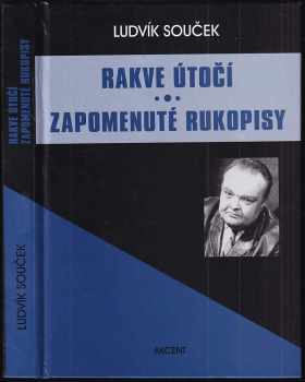 Rakve útočí ; Zapomenuté rukopisy I - Ludvík Souček (2009, Akcent) - ID: 1285622