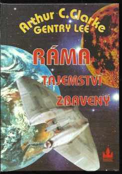 Gentry Lee: Ráma tajemství zbavený