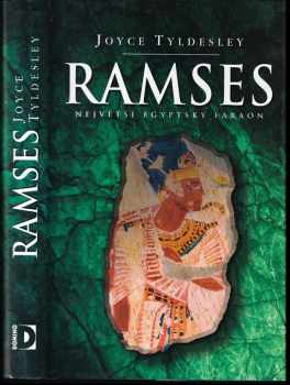 Joyce A Tyldesley: Ramses