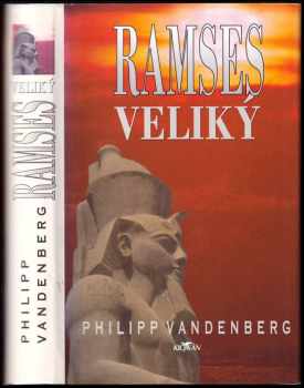 Philipp Vandenberg: Ramses Veliký